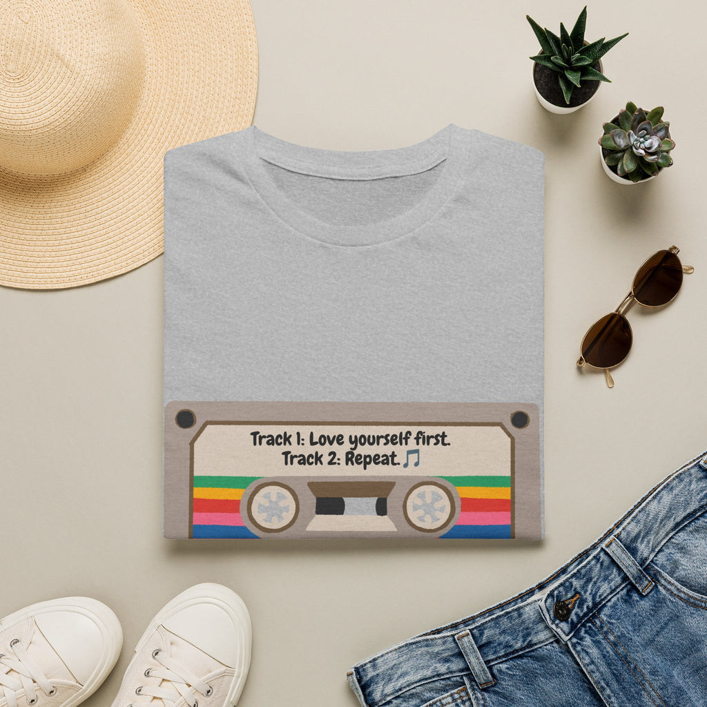 Cassette Tape Tee — "Track 1: Love yourself first. Track 2: Repeat" Vintage Retro T-Shirt