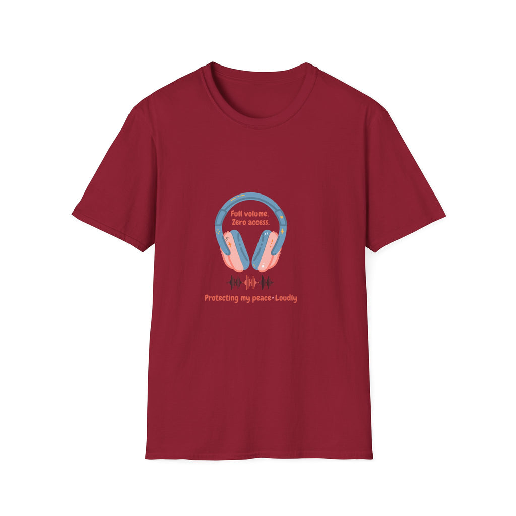 Headphones T‑Shirt — “Full volume. Zero access.” Graphic Tee for Music Lovers