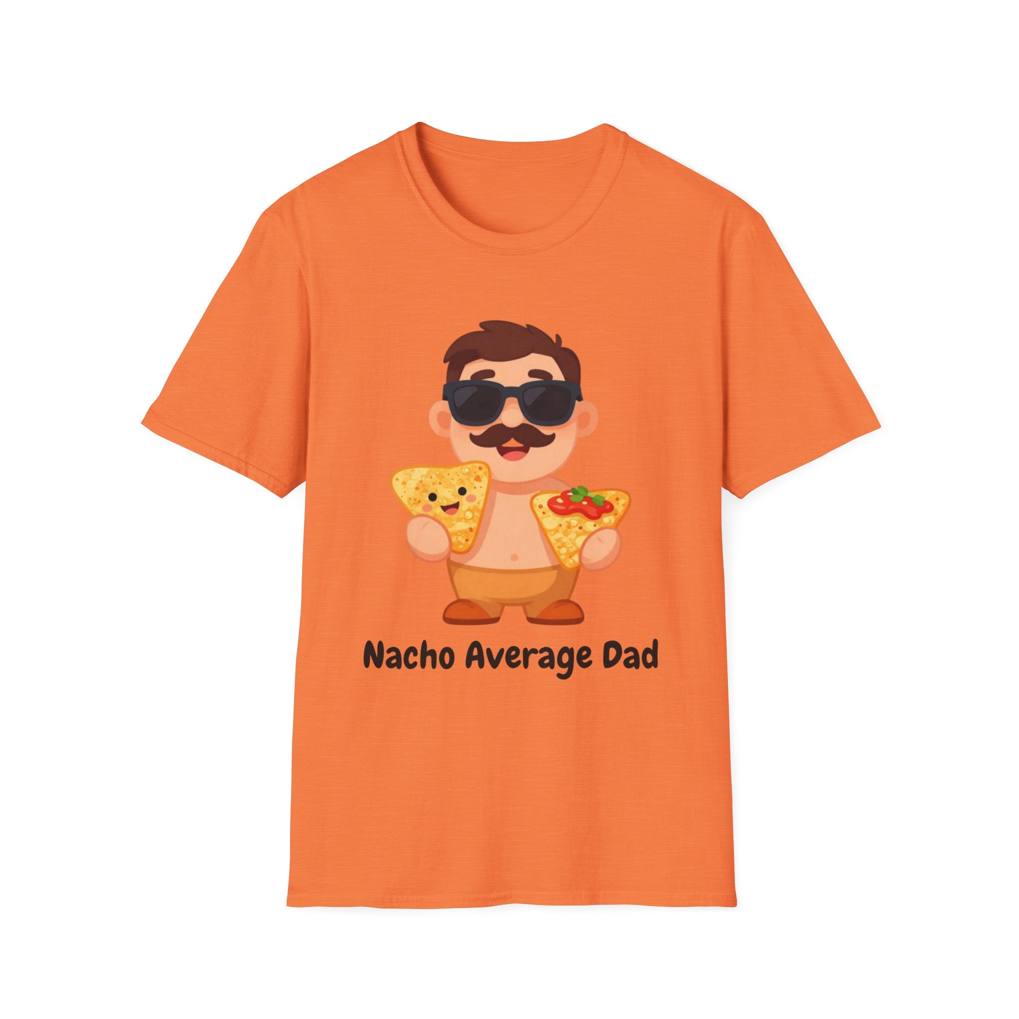 Nacho Average Dad T-Shirt — Funny Father’s Day Taco & Nacho Graphic Tee