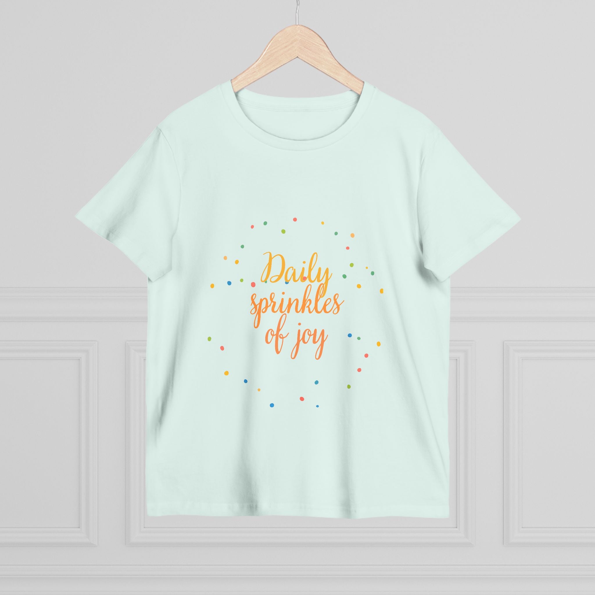 Daily Sprinkles of Joy Tee — Women’s Positive Message T‑Shirt