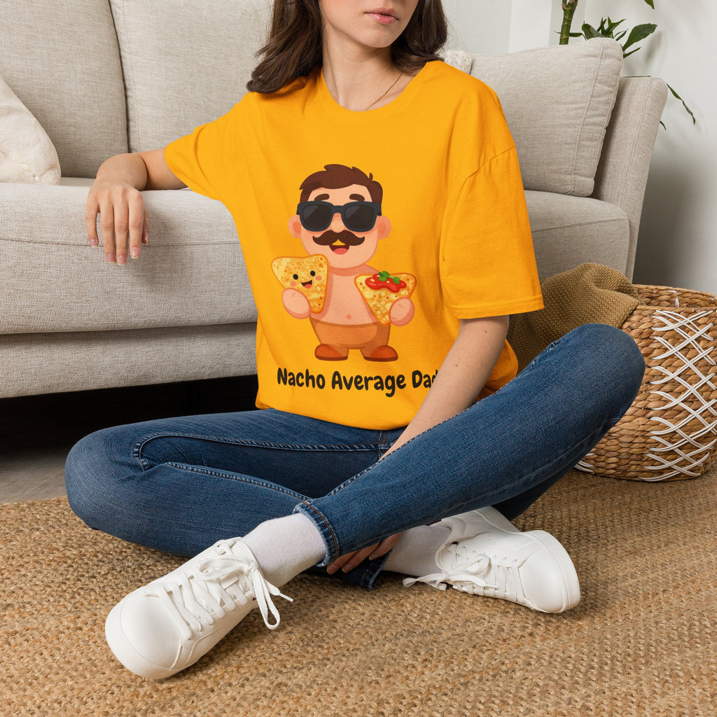 Nacho Average Dad T-Shirt — Funny Father’s Day Taco & Nacho Graphic Tee