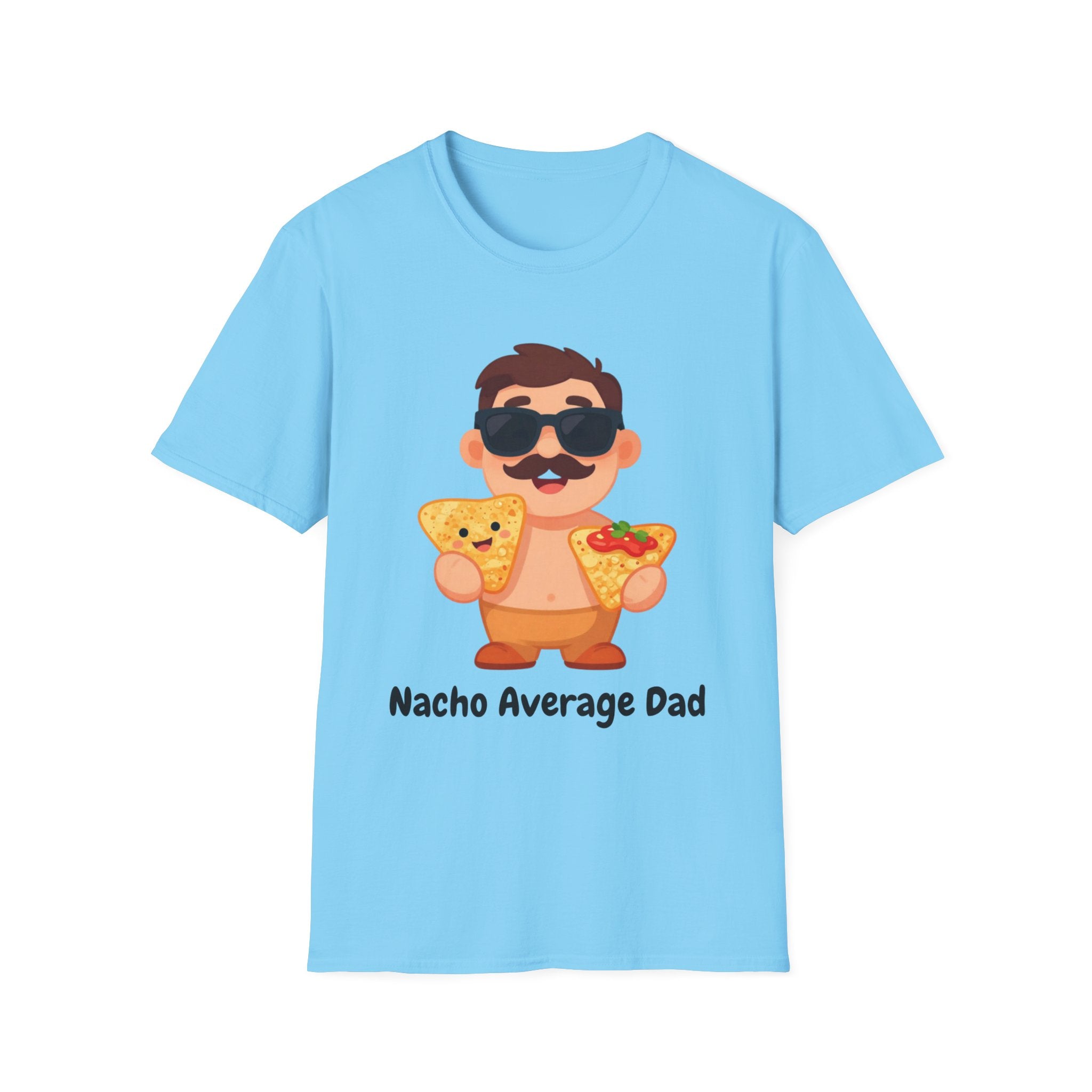 Nacho Average Dad T-Shirt — Funny Father’s Day Taco & Nacho Graphic Tee