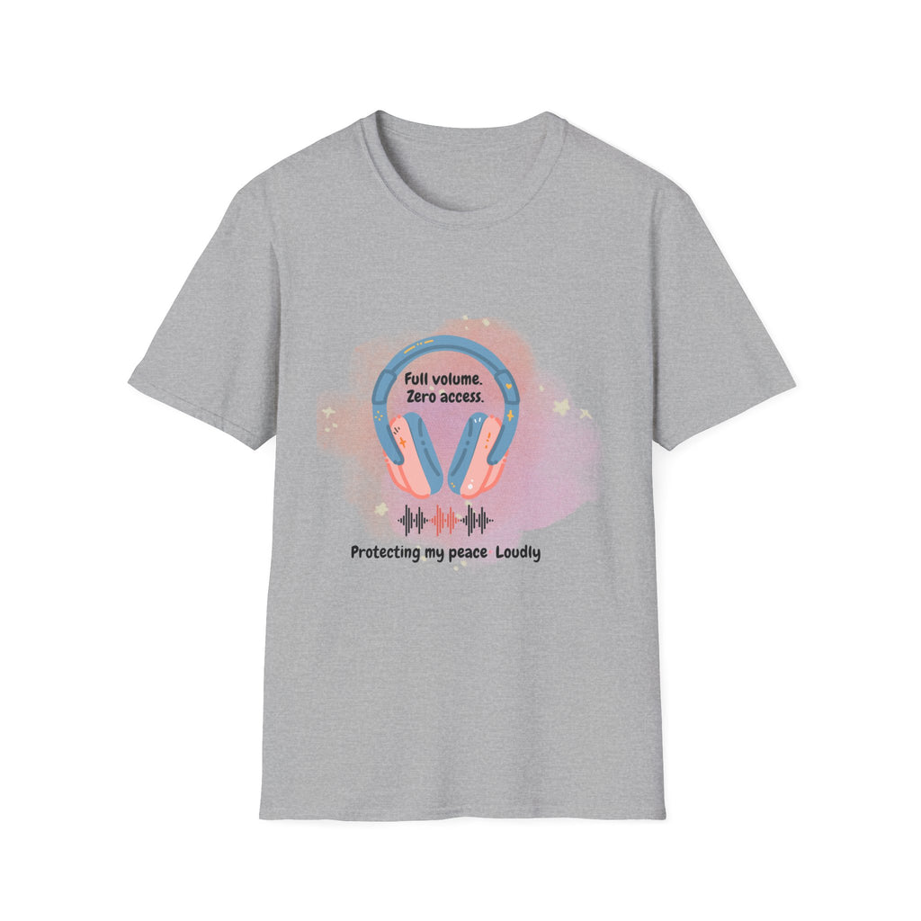 Headphones T‑Shirt — "Full Volume. Zero Access." Graphic Tee for Music Lovers