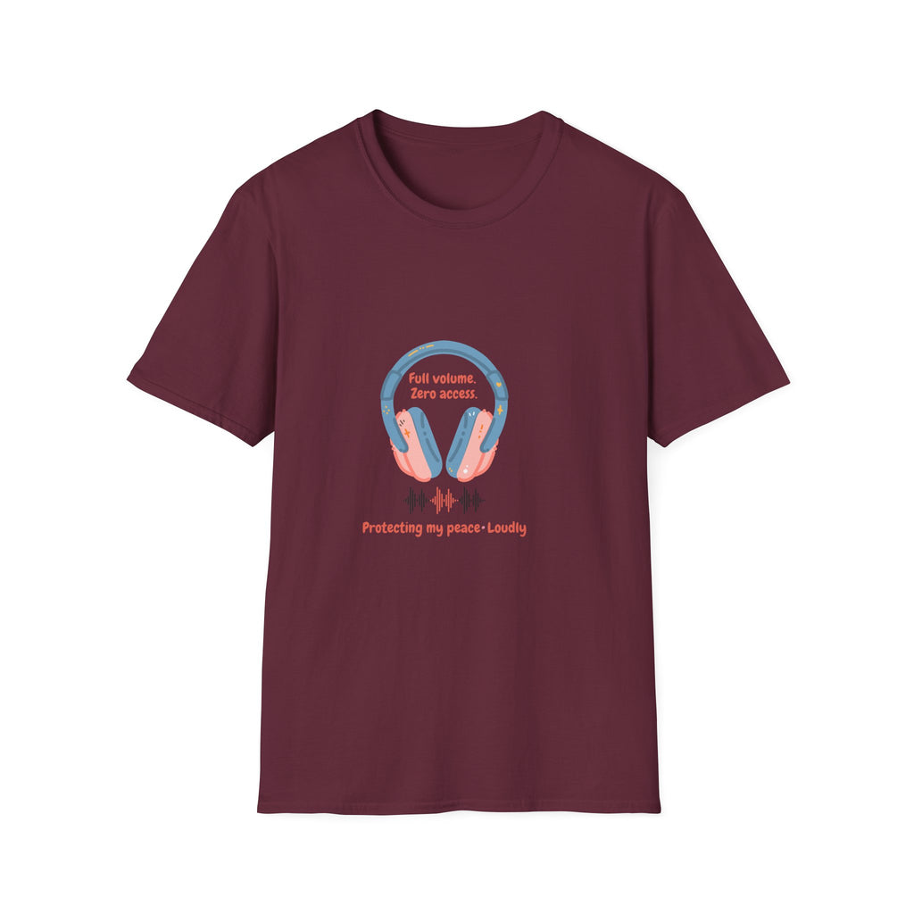 Headphones T‑Shirt — “Full volume. Zero access.” Graphic Tee for Music Lovers