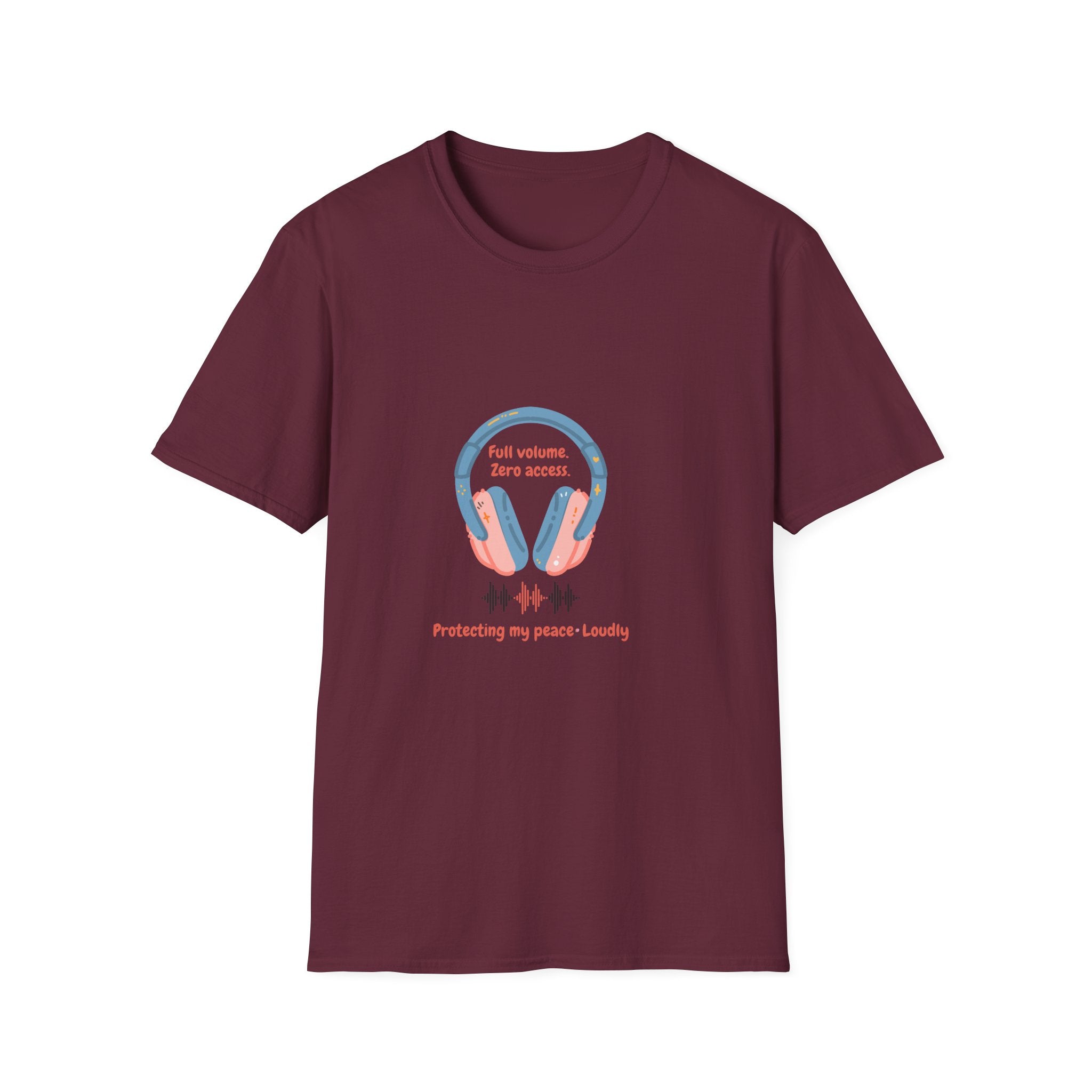 Headphones T‑Shirt — “Full volume. Zero access.” Graphic Tee for Music Lovers