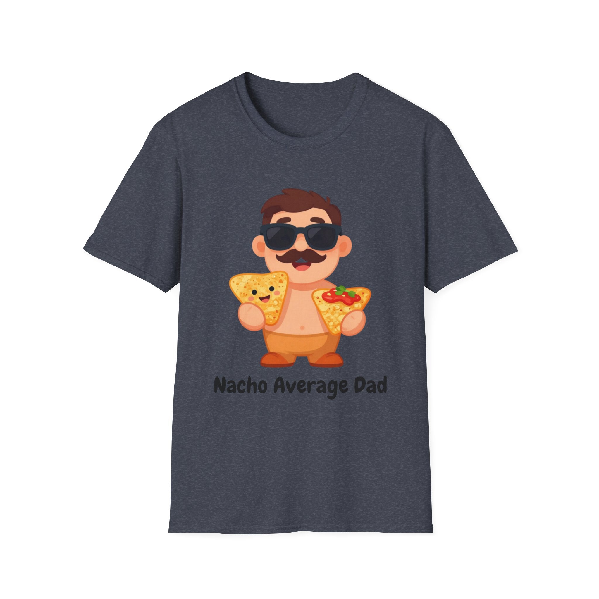 Nacho Average Dad T-Shirt — Funny Father’s Day Taco & Nacho Graphic Tee