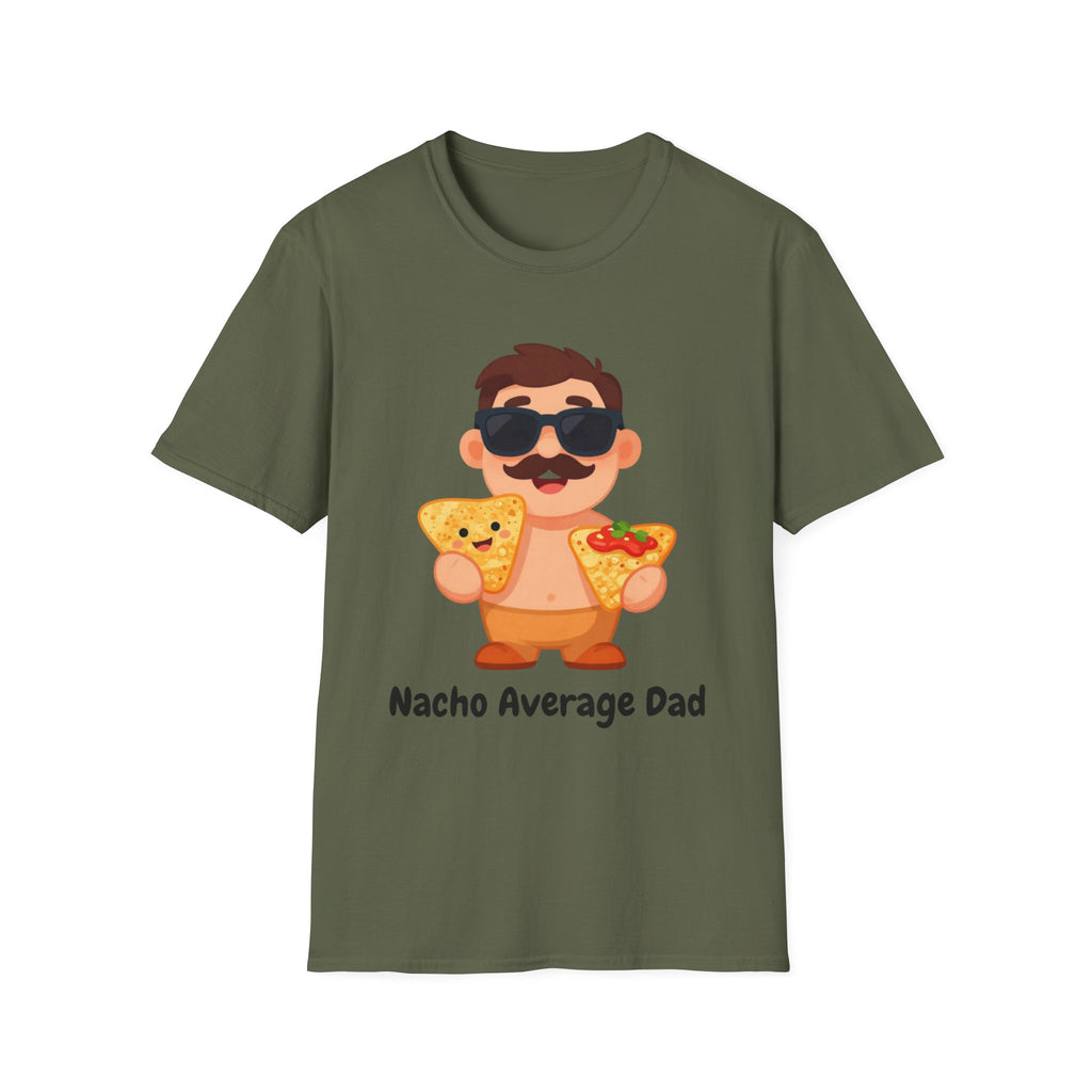 Nacho Average Dad T-Shirt — Funny Father’s Day Taco & Nacho Graphic Tee