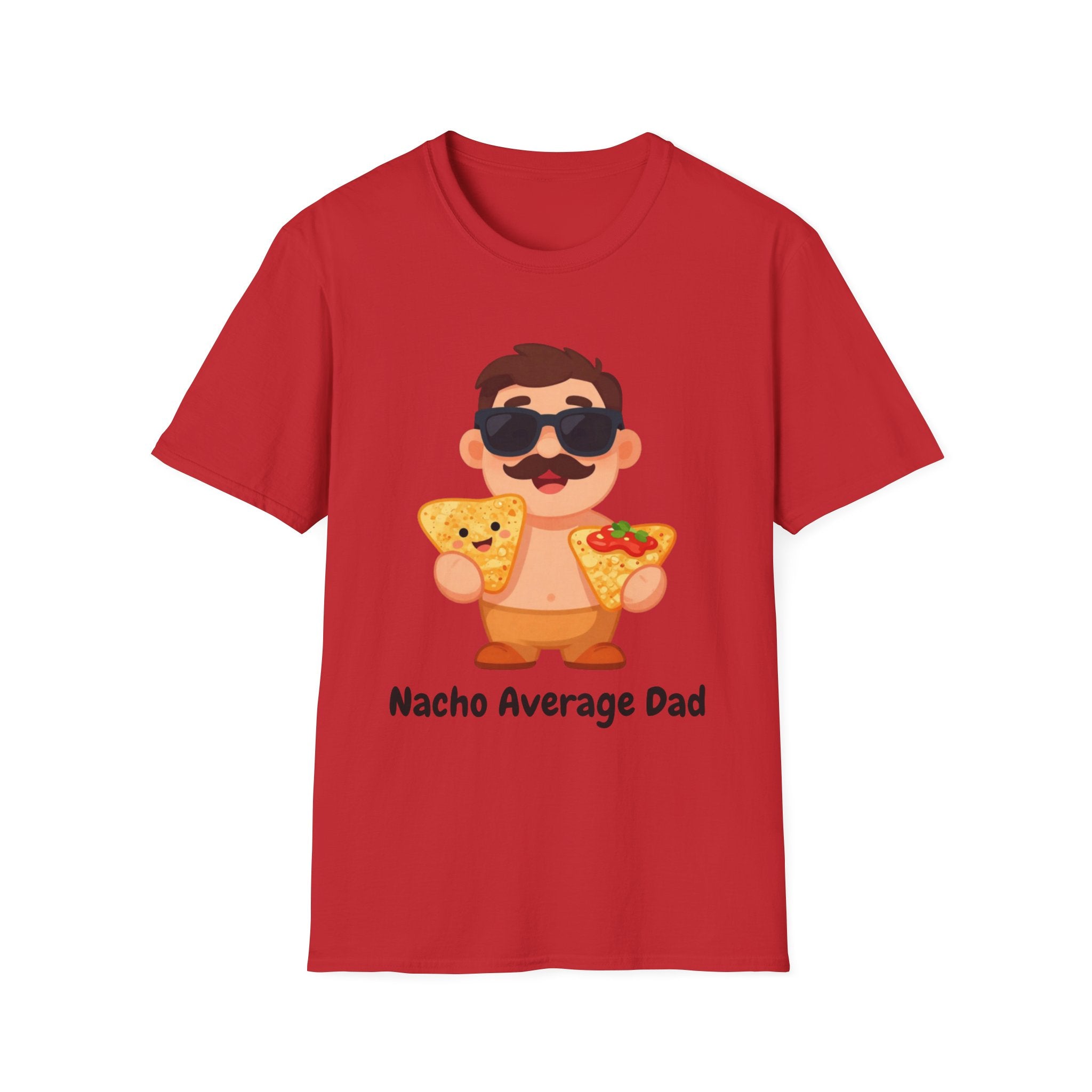 Nacho Average Dad T-Shirt — Funny Father’s Day Taco & Nacho Graphic Tee