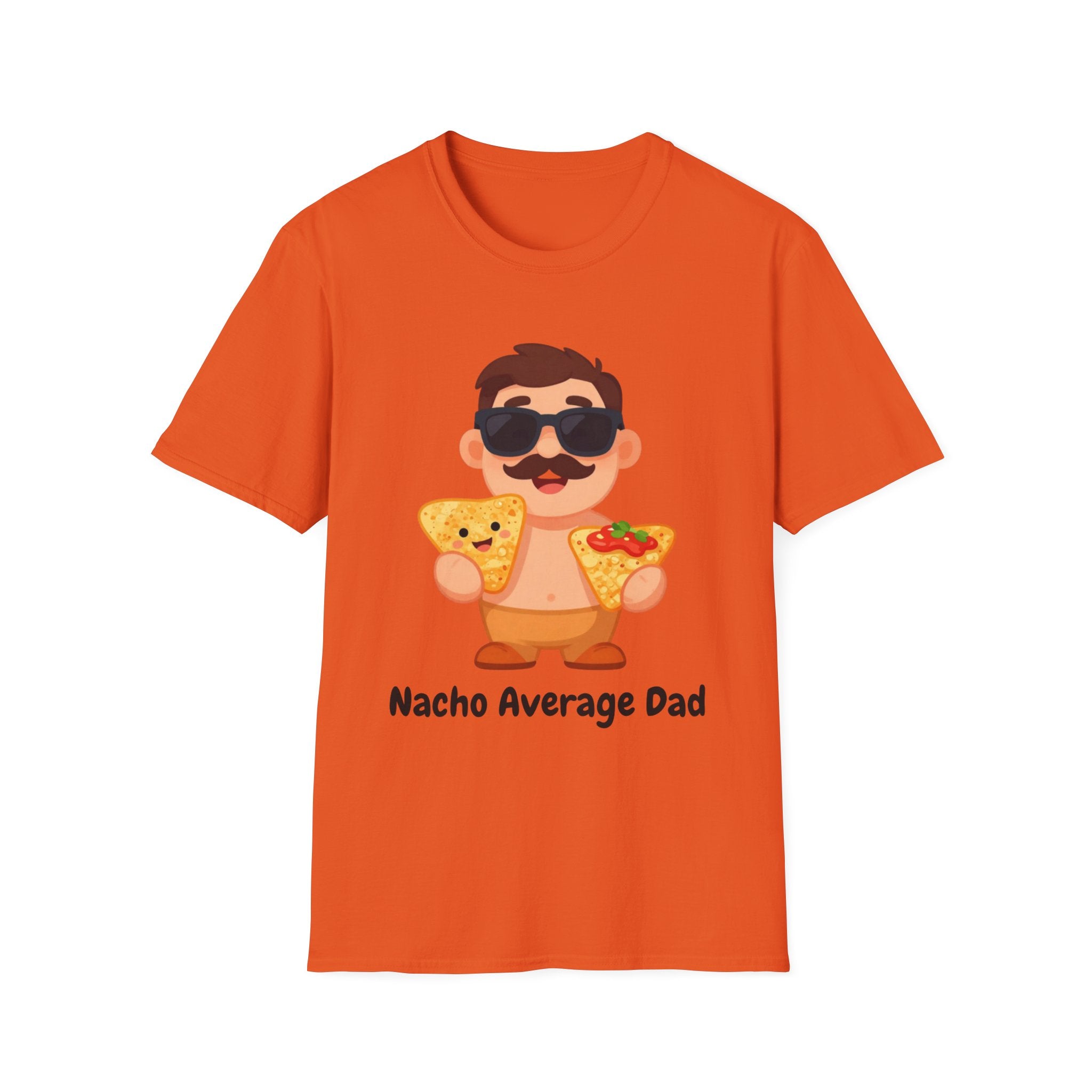 Nacho Average Dad T-Shirt — Funny Father’s Day Taco & Nacho Graphic Tee