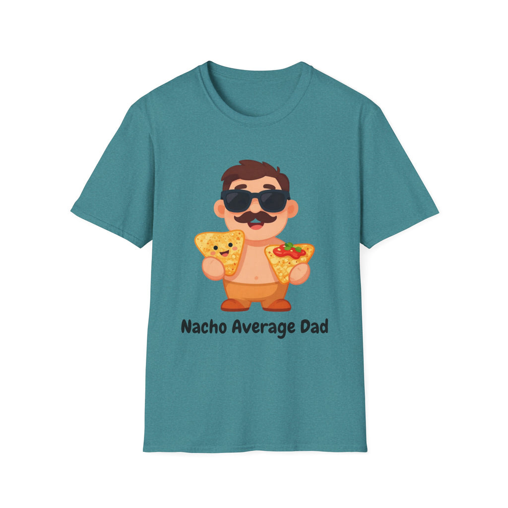 Nacho Average Dad T-Shirt — Funny Father’s Day Taco & Nacho Graphic Tee