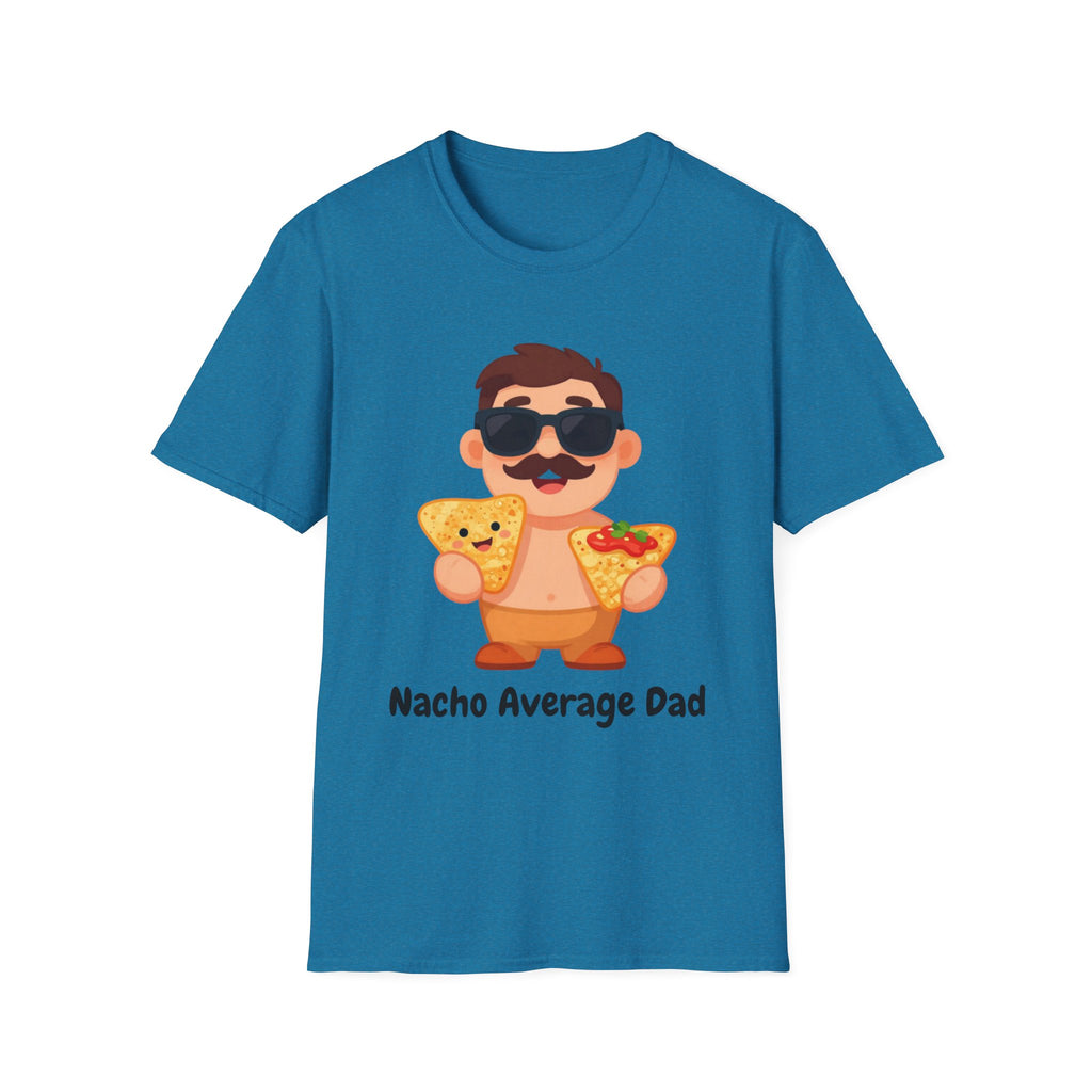 Nacho Average Dad T-Shirt — Funny Father’s Day Taco & Nacho Graphic Tee