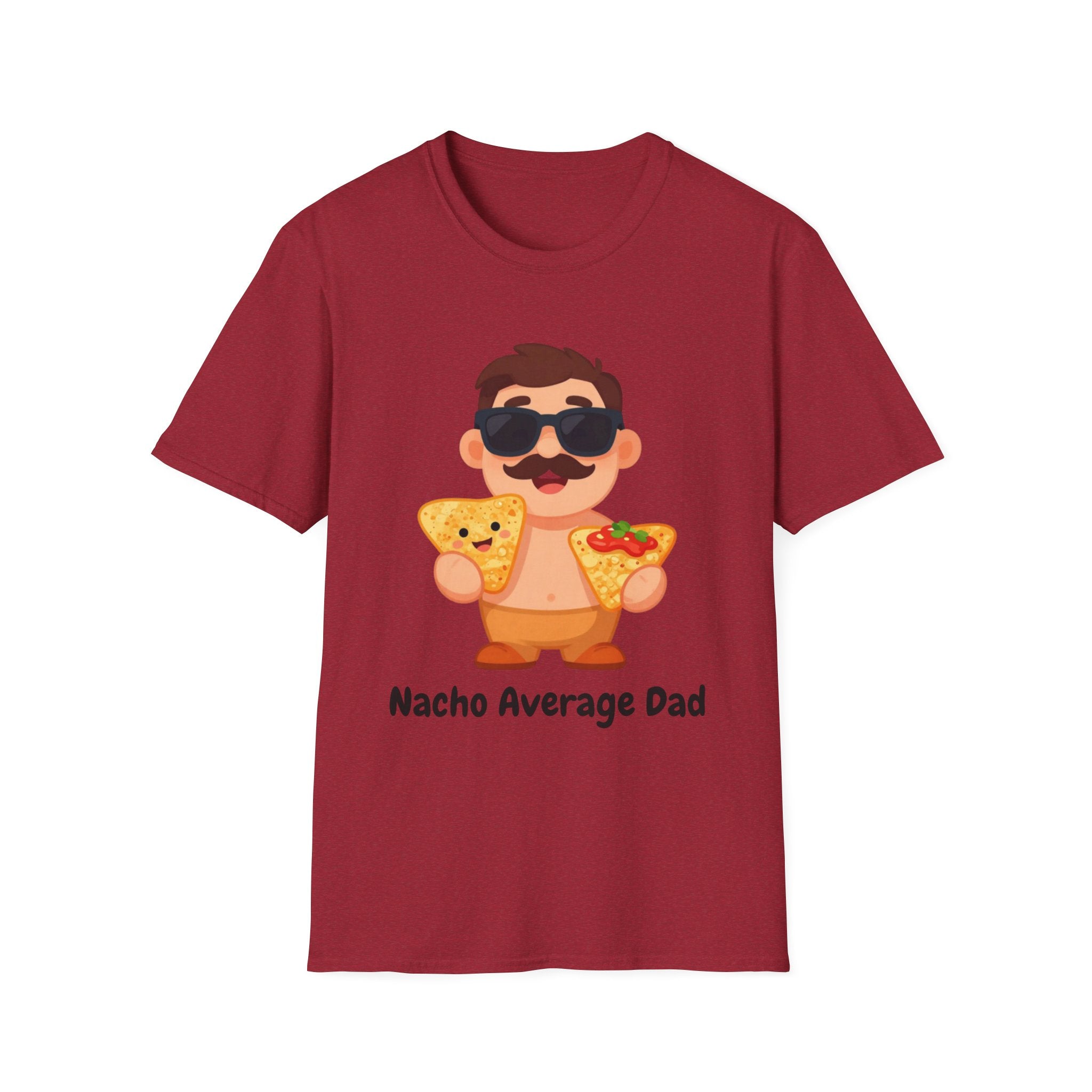 Nacho Average Dad T-Shirt — Funny Father’s Day Taco & Nacho Graphic Tee