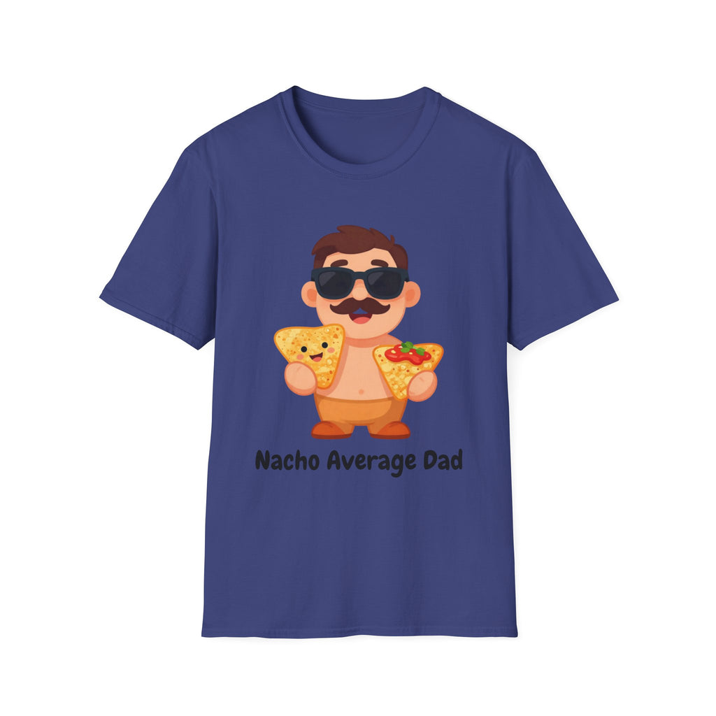 Nacho Average Dad T-Shirt — Funny Father’s Day Taco & Nacho Graphic Tee