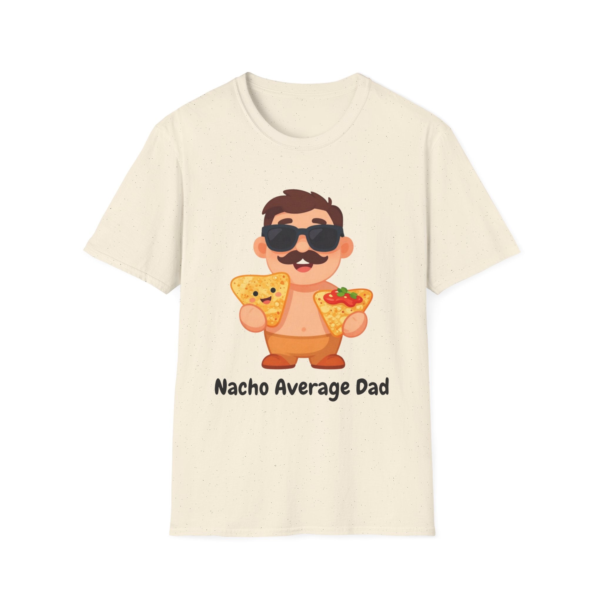 Nacho Average Dad T-Shirt — Funny Father’s Day Taco & Nacho Graphic Tee