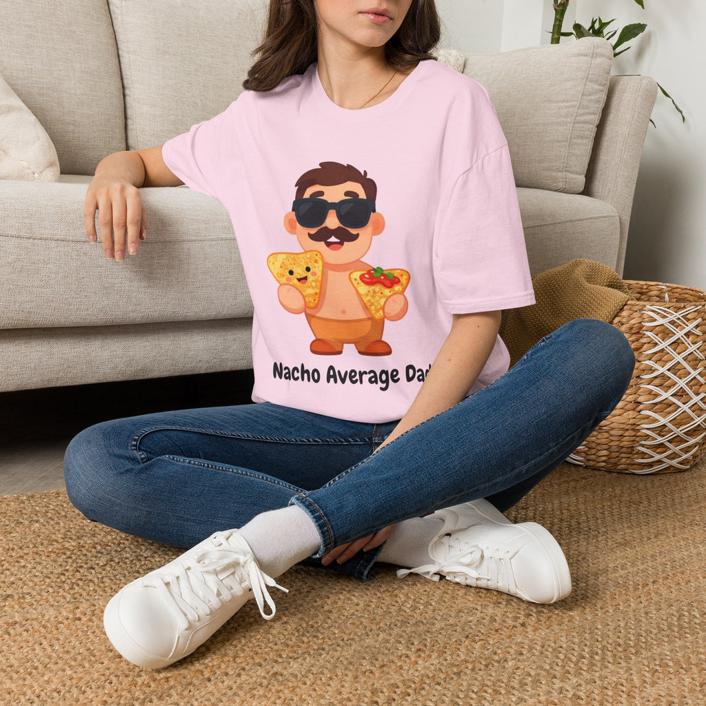 Nacho Average Dad T-Shirt — Funny Father’s Day Taco & Nacho Graphic Tee