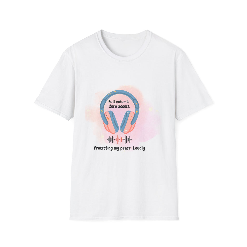 Headphones T‑Shirt — "Full Volume. Zero Access." Graphic Tee for Music Lovers