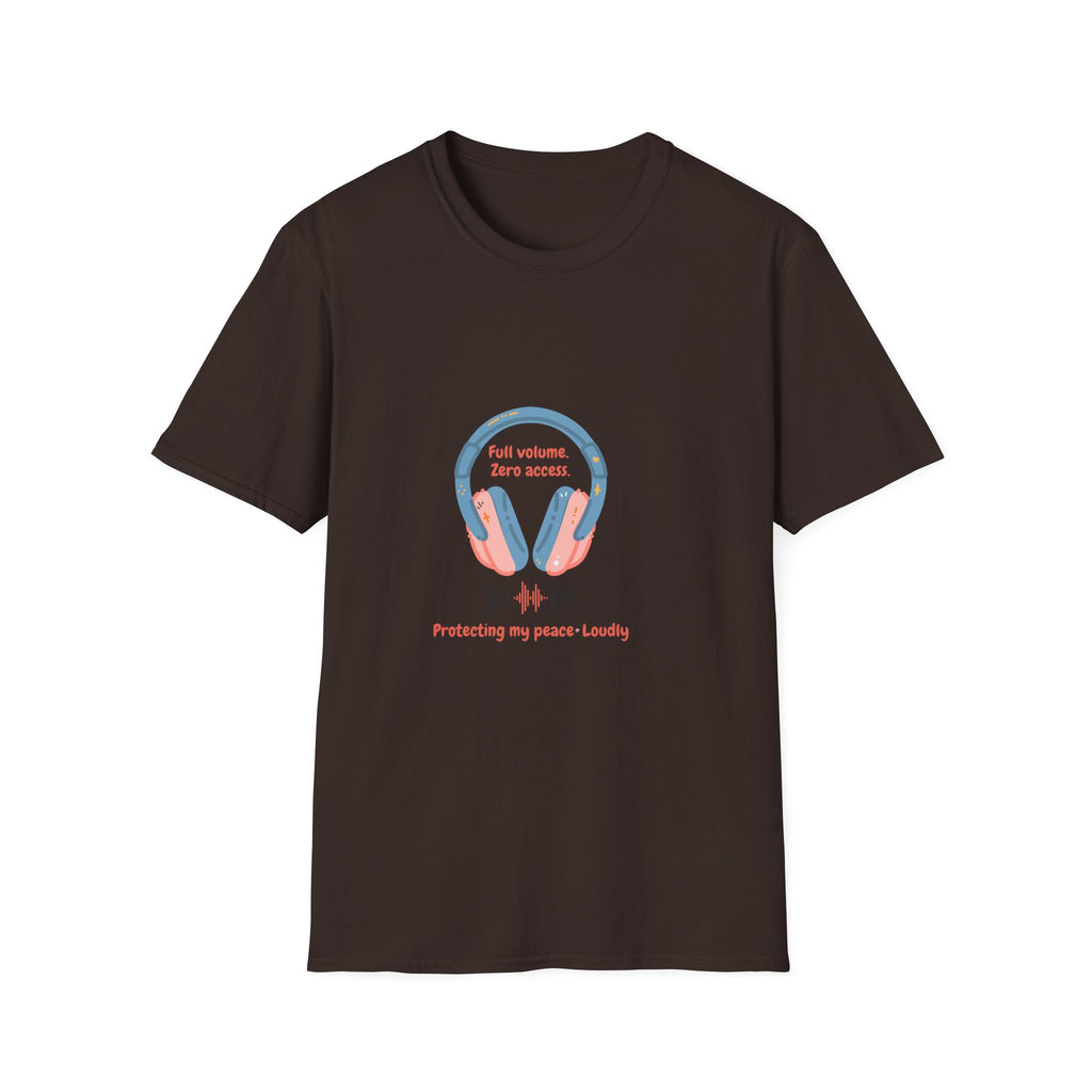 Headphones T‑Shirt — “Full volume. Zero access.” Graphic Tee for Music Lovers