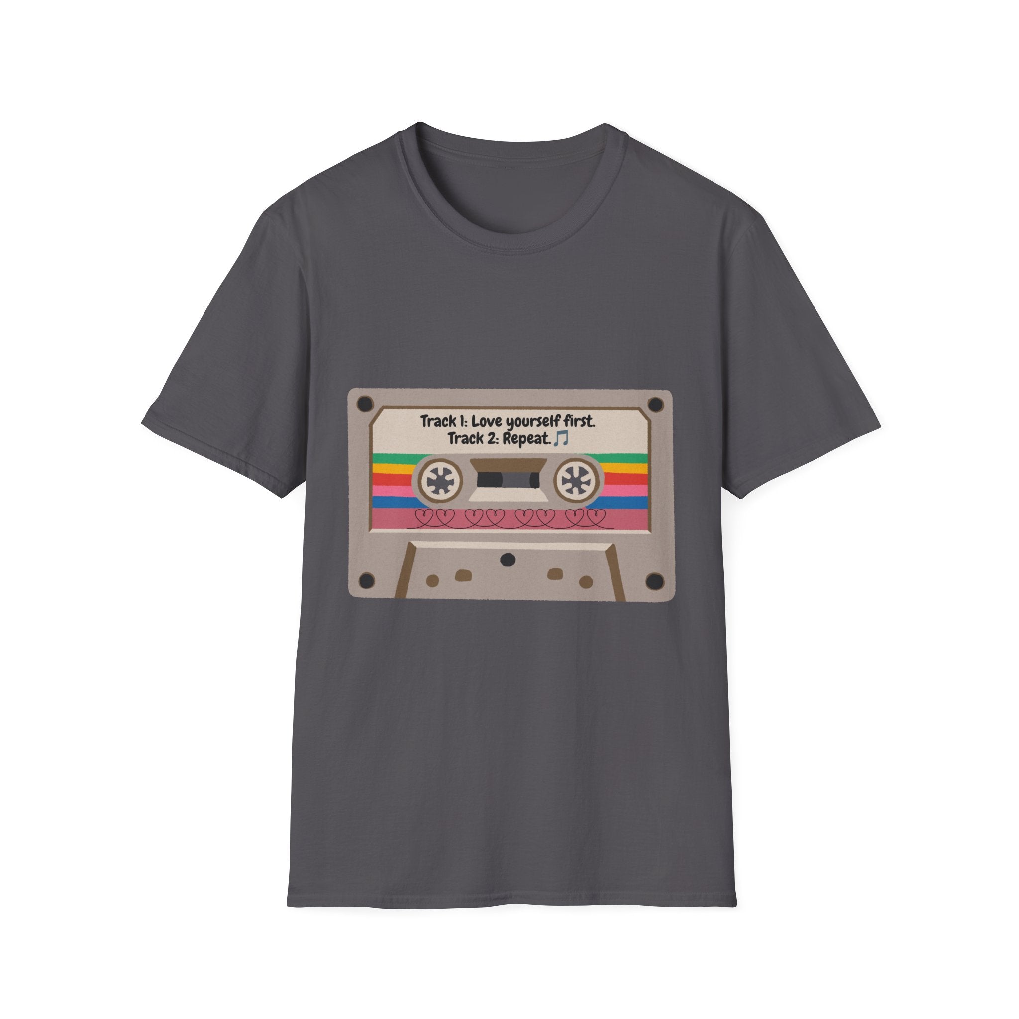 Cassette Tape Tee — "Track 1: Love yourself first. Track 2: Repeat" Vintage Retro T-Shirt