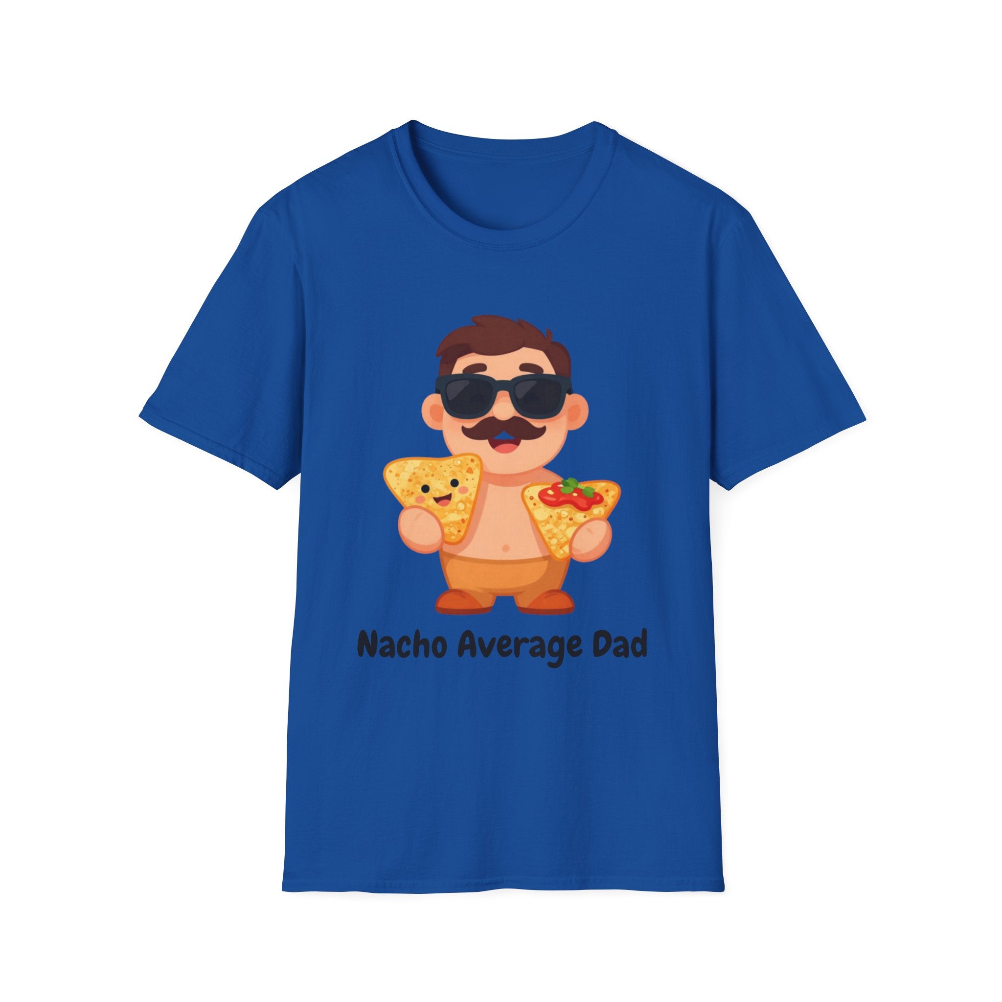 Nacho Average Dad T-Shirt — Funny Father’s Day Taco & Nacho Graphic Tee