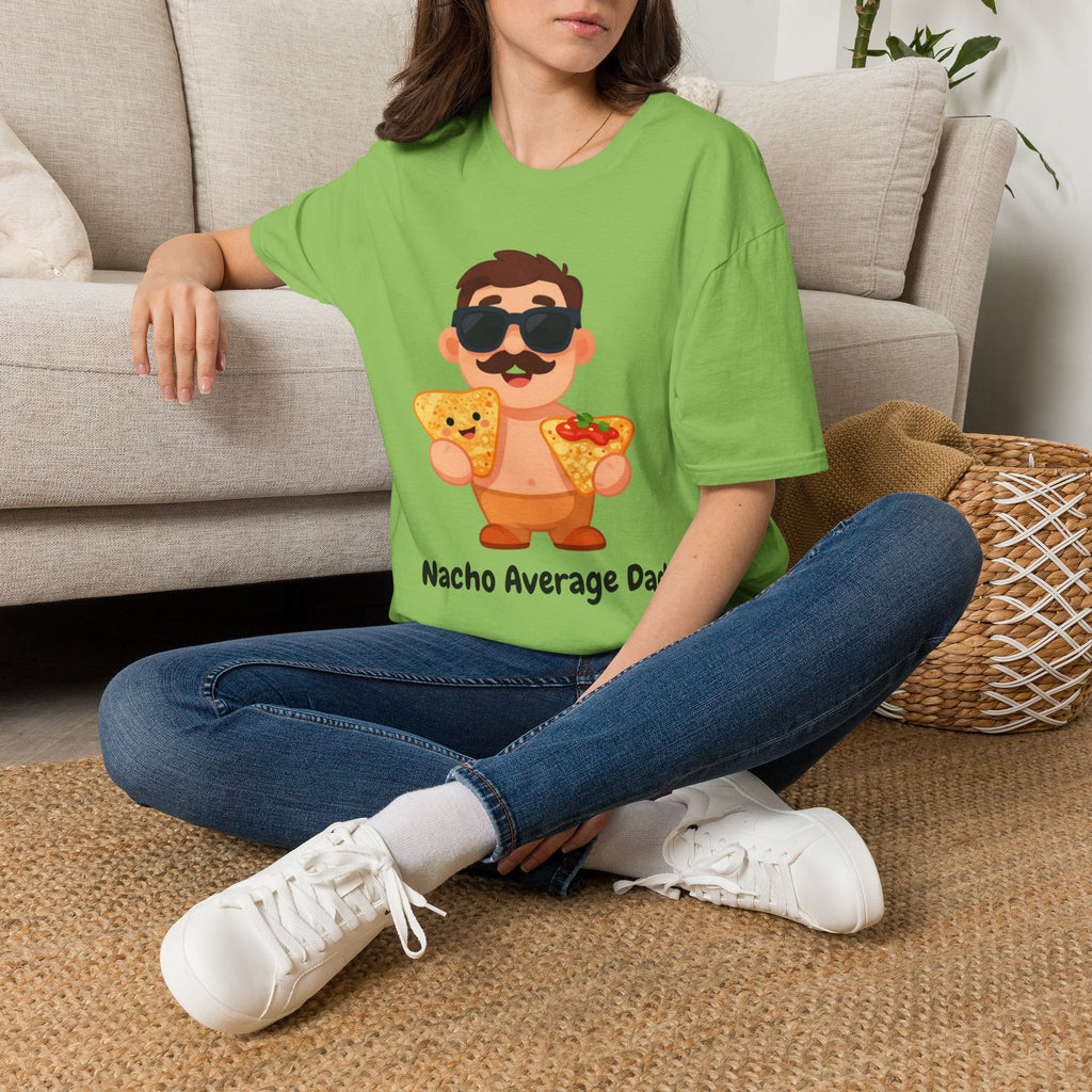 Nacho Average Dad T-Shirt — Funny Father’s Day Taco & Nacho Graphic Tee