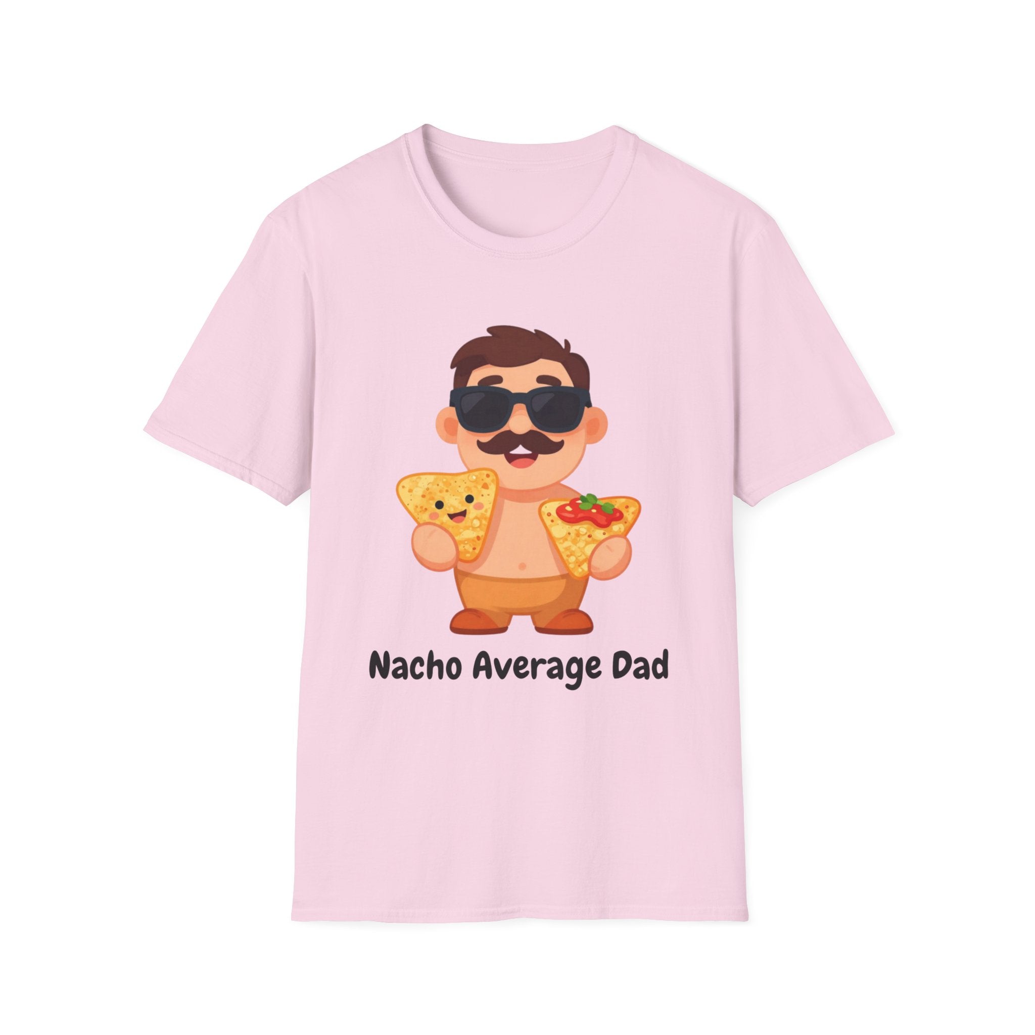 Nacho Average Dad T-Shirt — Funny Father’s Day Taco & Nacho Graphic Tee