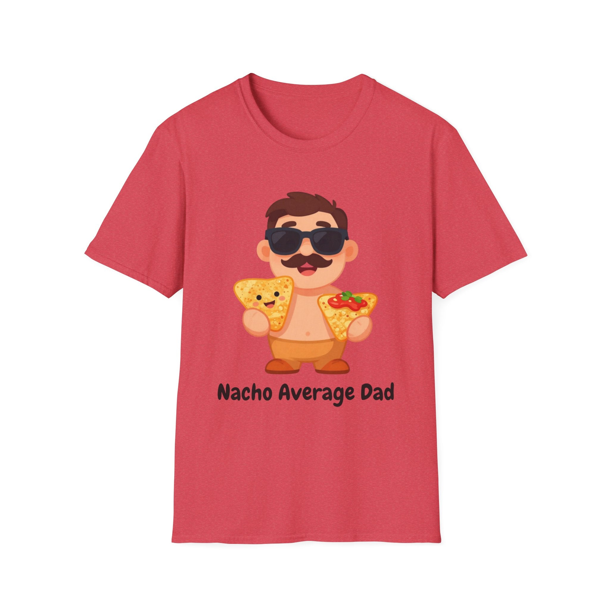 Nacho Average Dad T-Shirt — Funny Father’s Day Taco & Nacho Graphic Tee