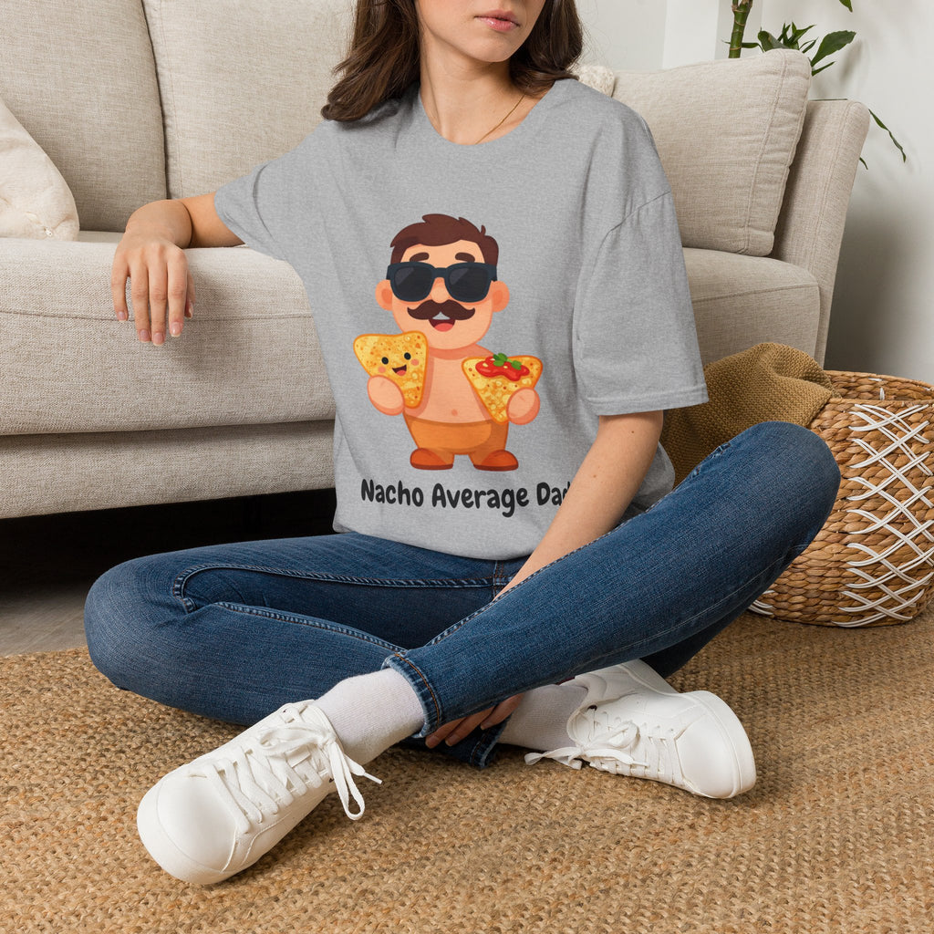 Nacho Average Dad T-Shirt — Funny Father’s Day Taco & Nacho Graphic Tee
