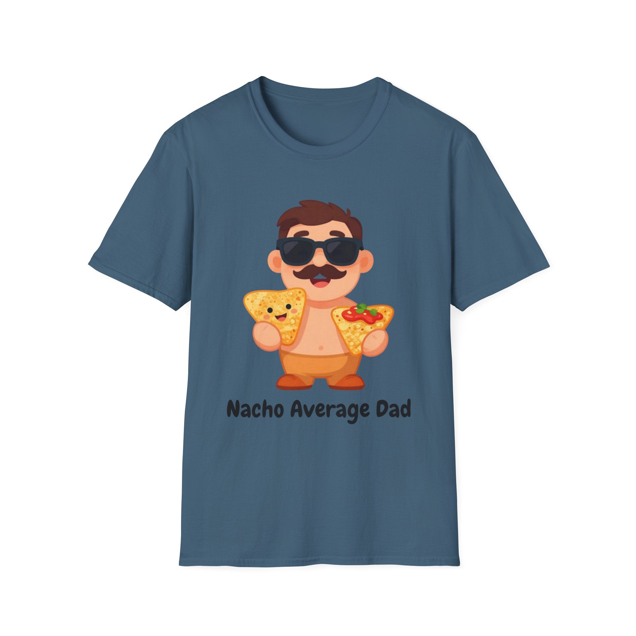 Nacho Average Dad T-Shirt — Funny Father’s Day Taco & Nacho Graphic Tee