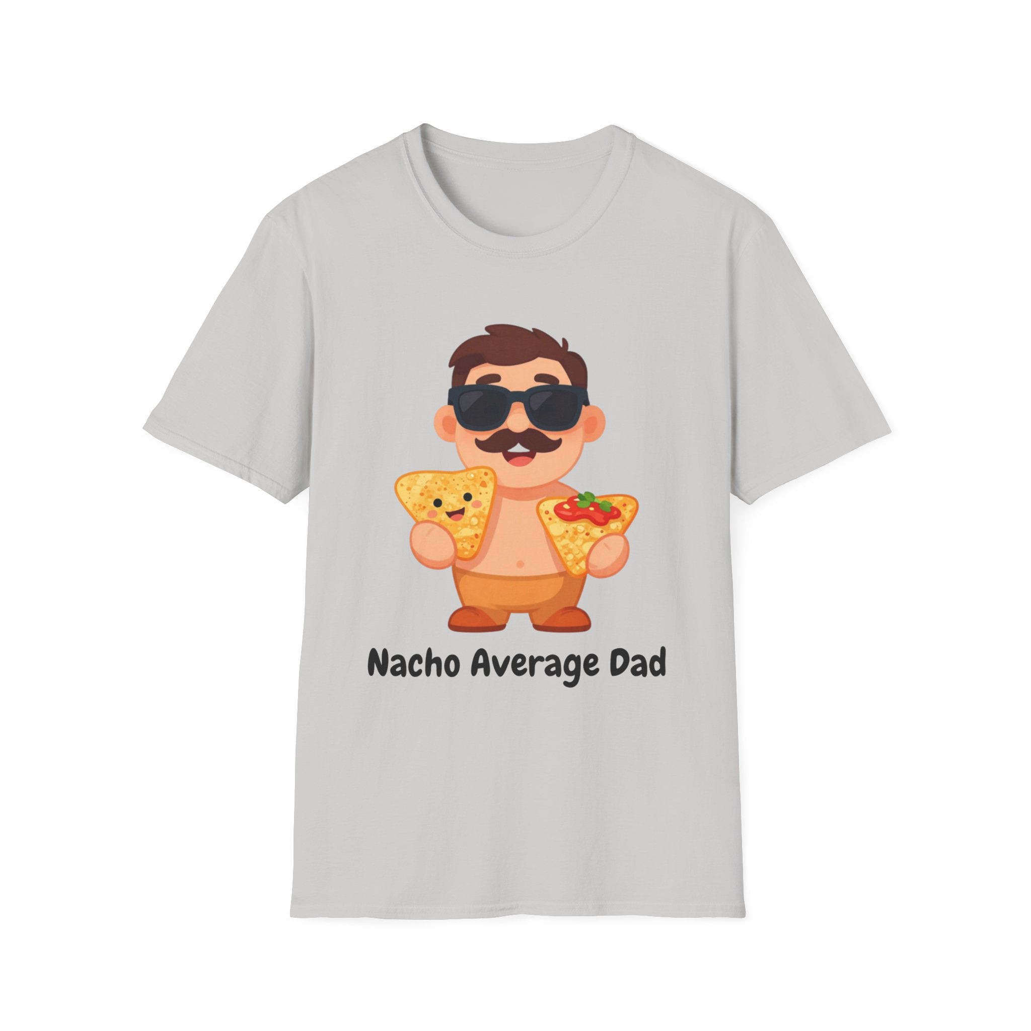 Nacho Average Dad T-Shirt — Funny Father’s Day Taco & Nacho Graphic Tee