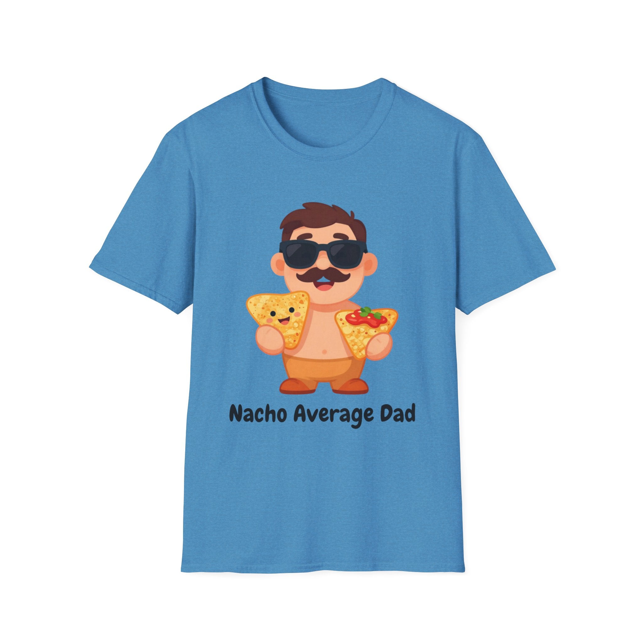 Nacho Average Dad T-Shirt — Funny Father’s Day Taco & Nacho Graphic Tee