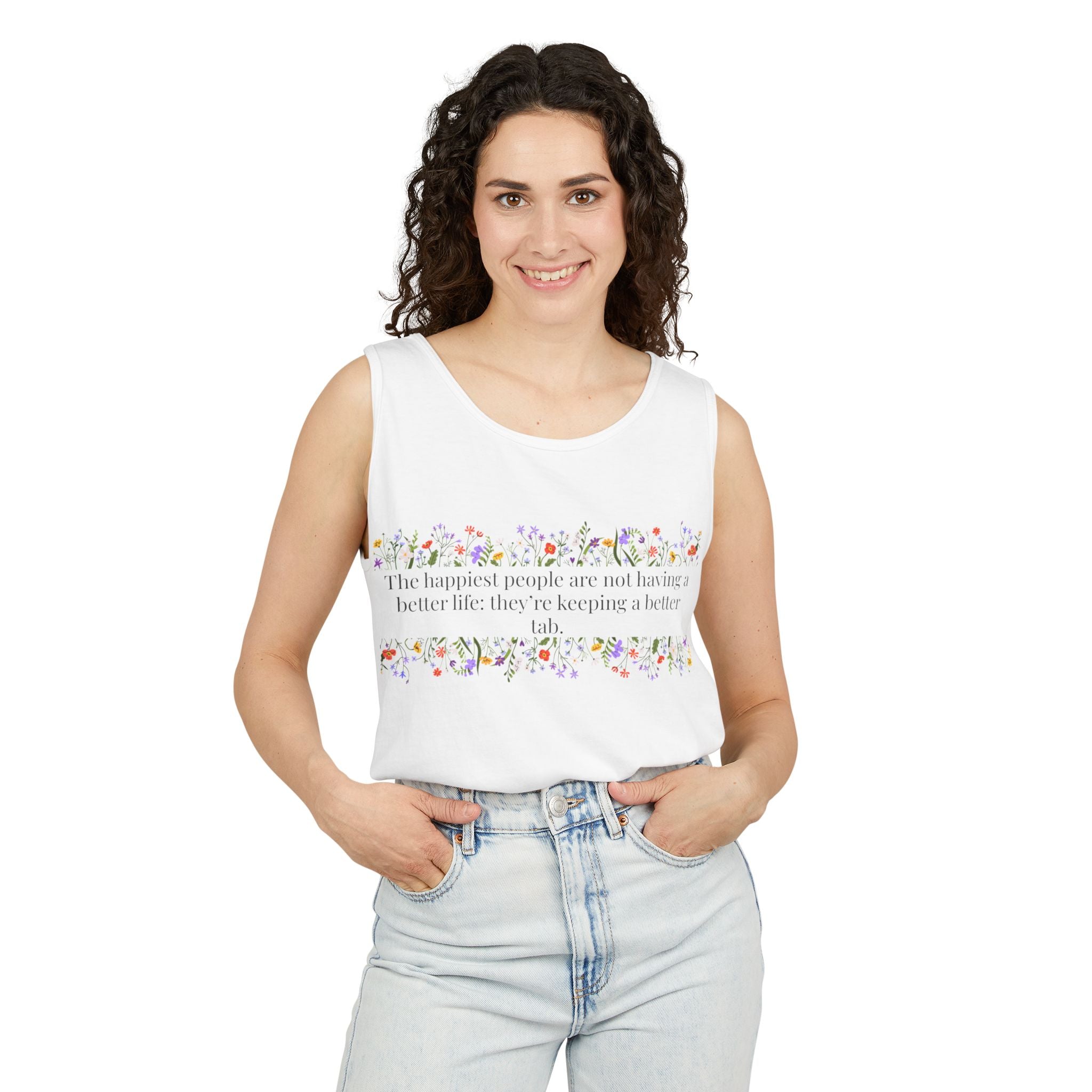 Inspirational Floral Tank Top — “The Happiest People…” Quote