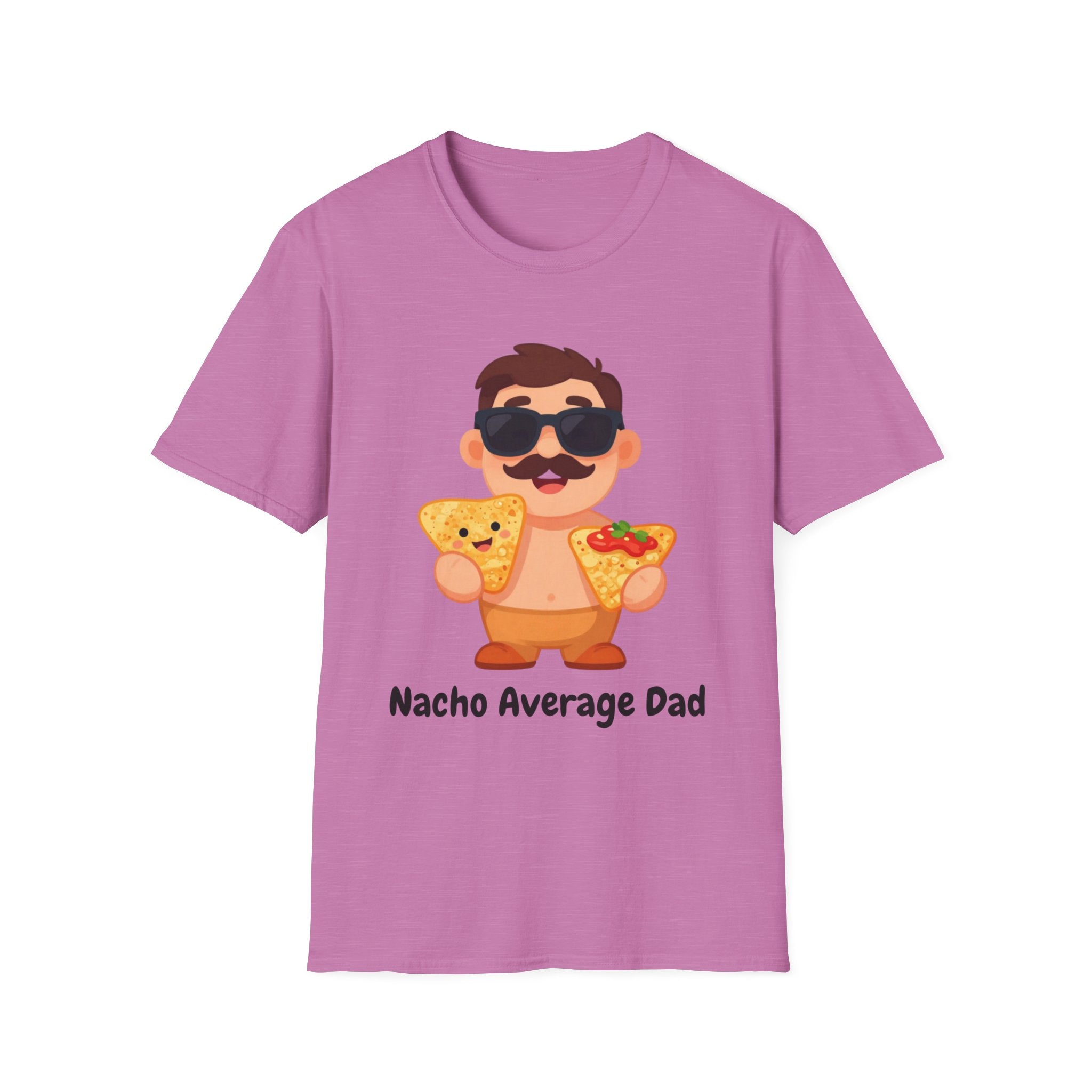 Nacho Average Dad T-Shirt — Funny Father’s Day Taco & Nacho Graphic Tee