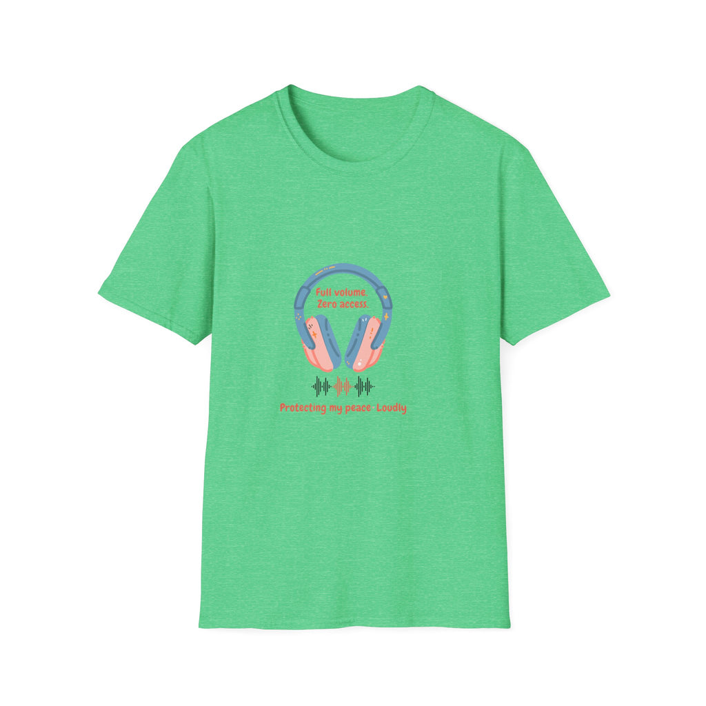 Headphones T‑Shirt — “Full volume. Zero access.” Graphic Tee for Music Lovers