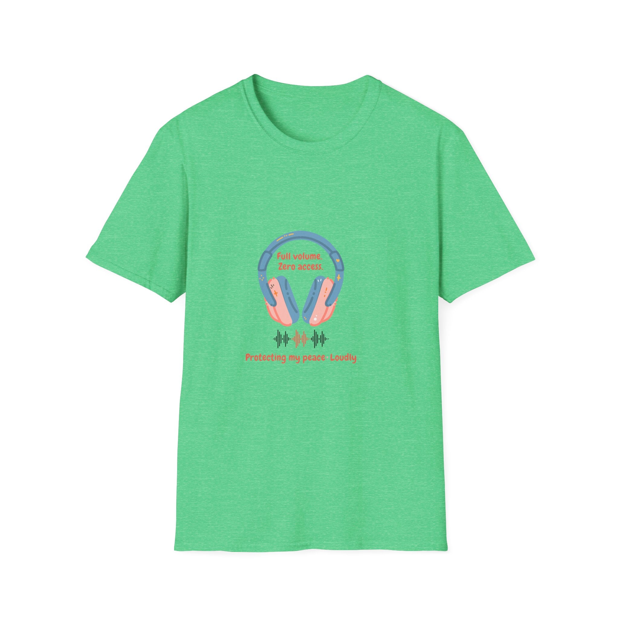 Headphones T‑Shirt — “Full volume. Zero access.” Graphic Tee for Music Lovers