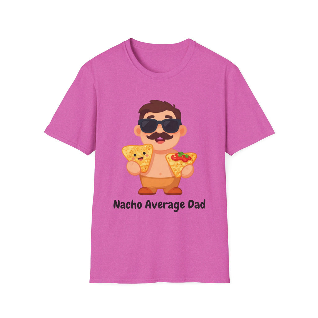 Nacho Average Dad T-Shirt — Funny Father’s Day Taco & Nacho Graphic Tee