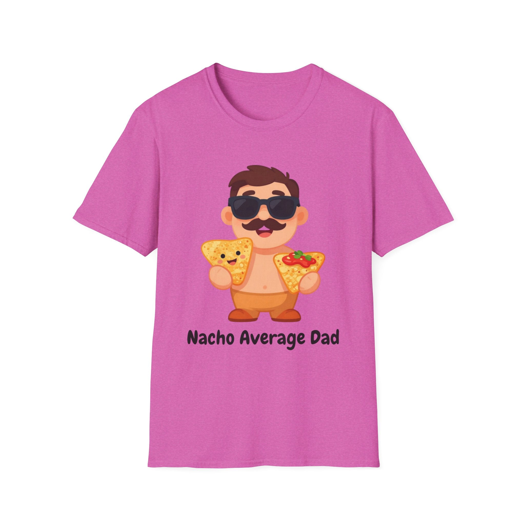 Nacho Average Dad T-Shirt — Funny Father’s Day Taco & Nacho Graphic Tee